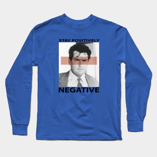 Charlie Sheen's Official Stay Positively Negative. Long Sleeve T-Shirt by fancyjan